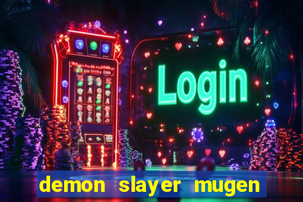 demon slayer mugen apk download